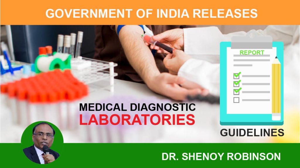 Minimum Standards for Medical Diagnostic Laboratories Dr. Shenoy Robinson